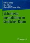 Sicherheitsmentalitäten im ländlichen Raum