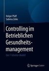 Controlling des Betrieblichen Gesundheitsmanagements