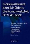 Translational Research Methods in Diabetes, Obesity, and Nonalcoholic Fatty Liver Disease