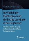 Die Vielfalt der Kindheit(en) und die Rechte der Kinder in der Gegenwart