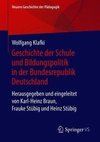 Geschichte der  Schule und Bildungspolitik in der Bundesrepublik Deutschland