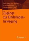 Zugänge zur Kinderladenbewegung