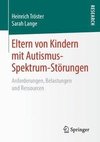 Eltern von Kindern mit Autismus-Spektrum-Störungen