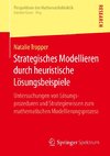 Strategisches Modellieren durch heuristische Lösungsbeispiele