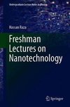 Freshman Lectures on Nanotechnology