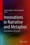 Innovations in Narrative and Metaphor