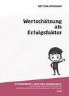 Wertschätzung als Erfolgsfaktor