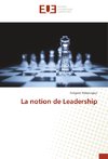 La notion de Leadership