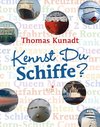 Kennst du Schiffe?