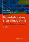 Bauwerksabdichtung in der Altbausanierung