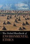 Gardiner, S: Oxford Handbook of Environmental Ethics