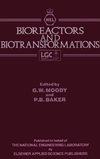 Bioreactors and Biotransformations