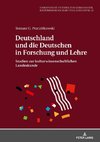 Deutschland und die Deutschen in Forschung und Lehre