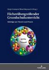 Fächerübergreifender Grundschulunterricht