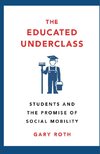 The Educated Underclass