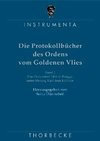 Die Protokollbücher des Ordens vom Goldenen Vlies / Das Ordensfest 1468 in Brügge unter Herzog Karl dem Kühnen