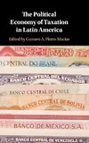 The Political Economy of Taxation in Latin America