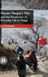 Maoist People's War and the Revolution of Everyday Life in Nepal