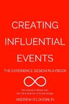 Creating Influential Events