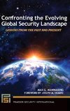 Confronting the Evolving Global Security Landscape