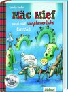 Mäc Mief und die ungeheuerliche Nessie