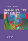 Imaging of the Cervical Spine in Children