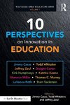 10 Perspectives on Innovation in Education