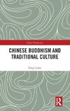 Chinese Buddhism and Traditional Culture