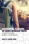 Educational Planning of Court-Involved Youth