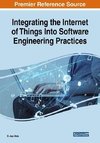 Integrating the Internet of Things Into Software Engineering Practices