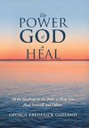 The Power of God to Heal