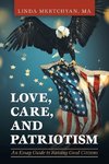 Love, Care, and Patriotism