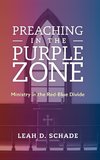 Preaching in the Purple Zone