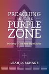 Preaching in the Purple Zone