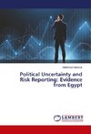 Political Uncertainty and Risk Reporting: Evidence from Egypt