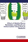 Effect of Mobile Phone Reminders and Recalls on Immunization Drop-Outs in Abakaliki