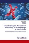 Microbiological Assessment and Safety of Street Foods in North India