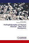 Pathophilosophy of Human Disease - New Viral Pandemics