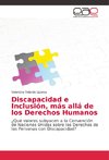 Discapacidad e Inclusión, más allá de los Derechos Humanos