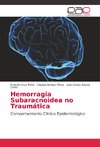 Hemorragia Subaracnoidea no Traumática