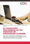 La Innovación Tecnológica en los Sistemas de Información Contable