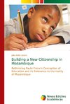 Building a New Citizenship in Mozambique