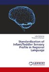 Standardization of Infant/Toddler Sensory Profile in Regional Language