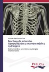 Fractura de esternón. Generalidades y manejo médico quirúrgico