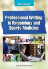 Knoblauch, M:  Professional Writing in Kinesiology and Sport