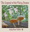 The Legend of the Fairy Stones