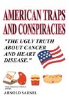 American Traps and Conspiracies