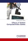 Effects of Violent Computer/Video Games