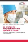 La analgesia acupuntural en la apendicectomia