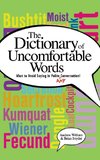 A Dictionary of Uncomfortable Words